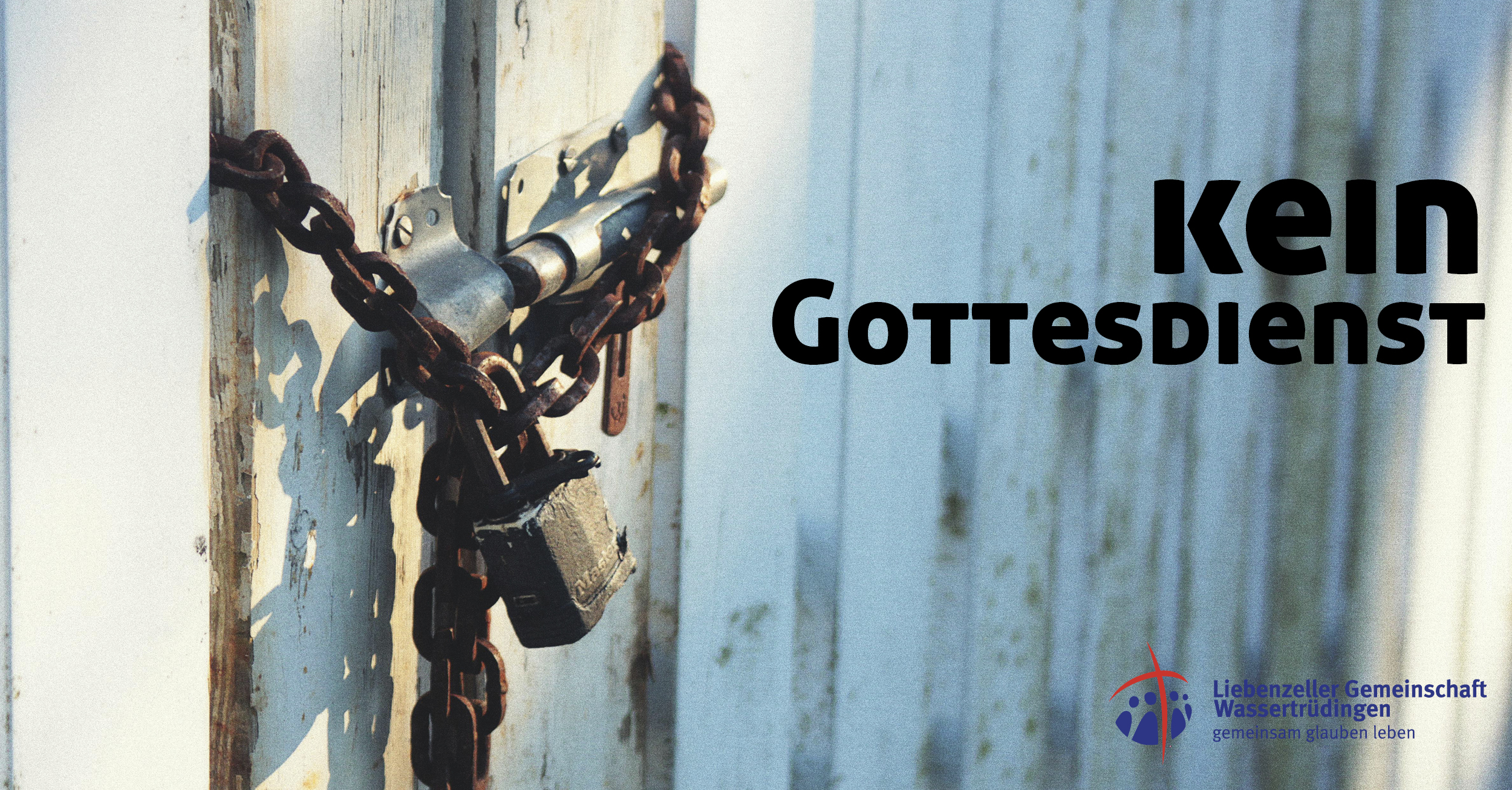 kein Gottesdienst