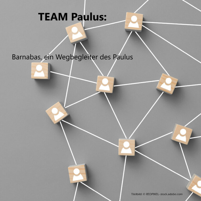 TEAM Paulus _ Barnabas, ein Wegbegleiter des Paulus